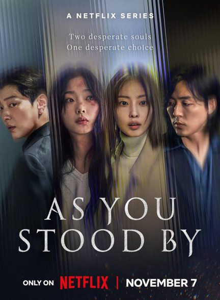 دانلود سریال As You Stood By