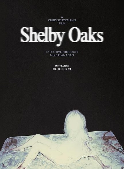 دانلود فیلم Shelby Oaks